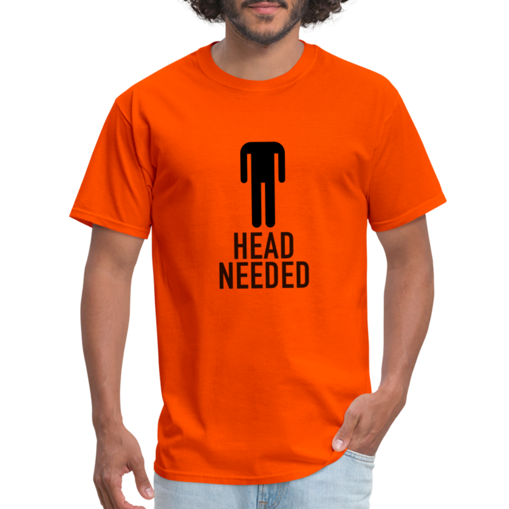 Head Needed T-Shirt Color: orange
