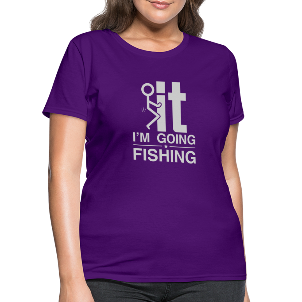 F It I'm Going Fishing Women's Contoured T-Shirt Color: heather pink