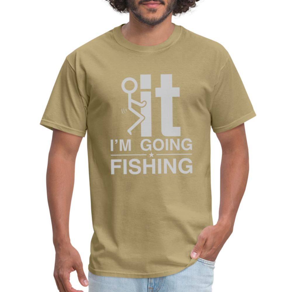 F It I'm Going Fishing T-Shirt Color: khaki