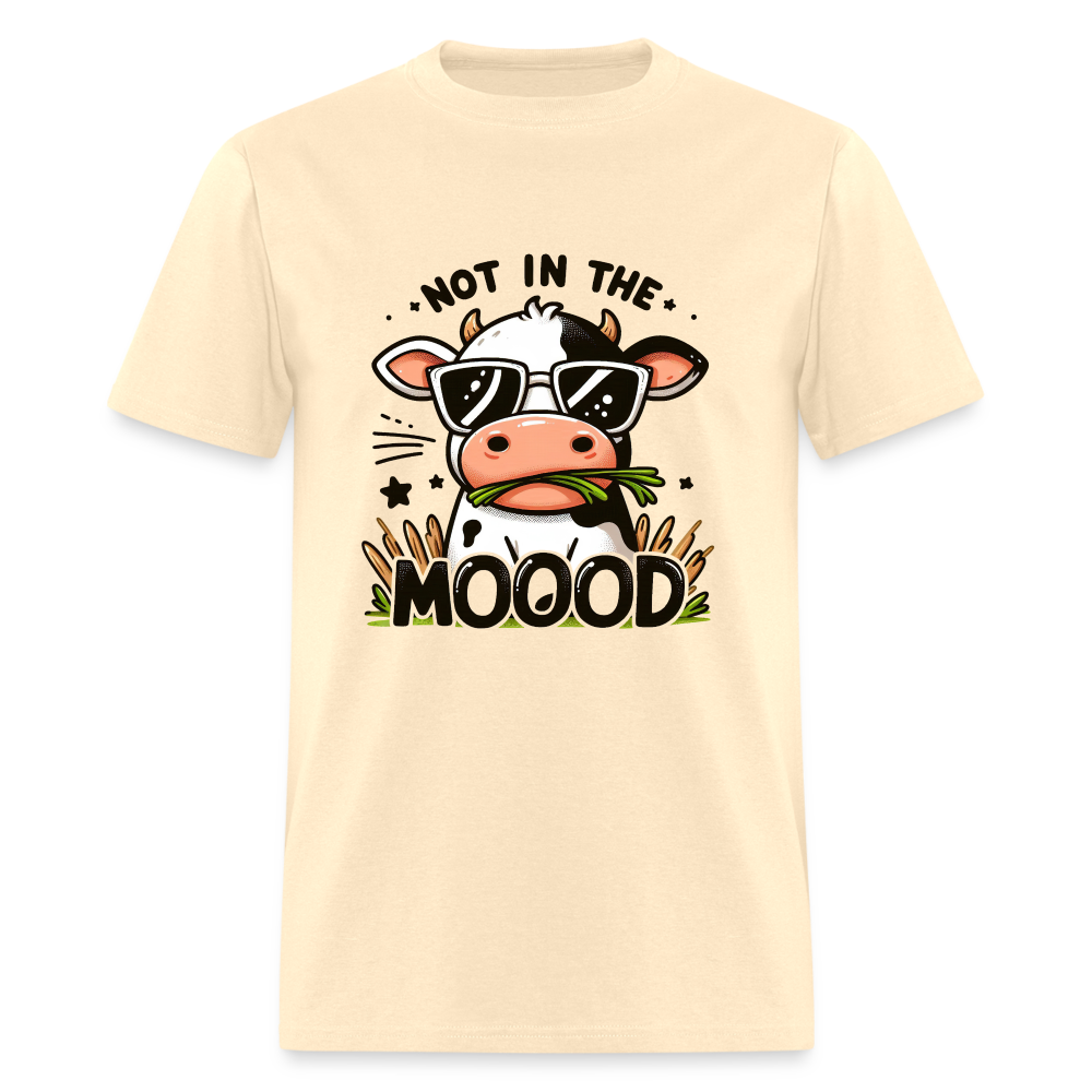 Not In The Mood (with Funny Cute Cow Design) T-Shirt Color: natural