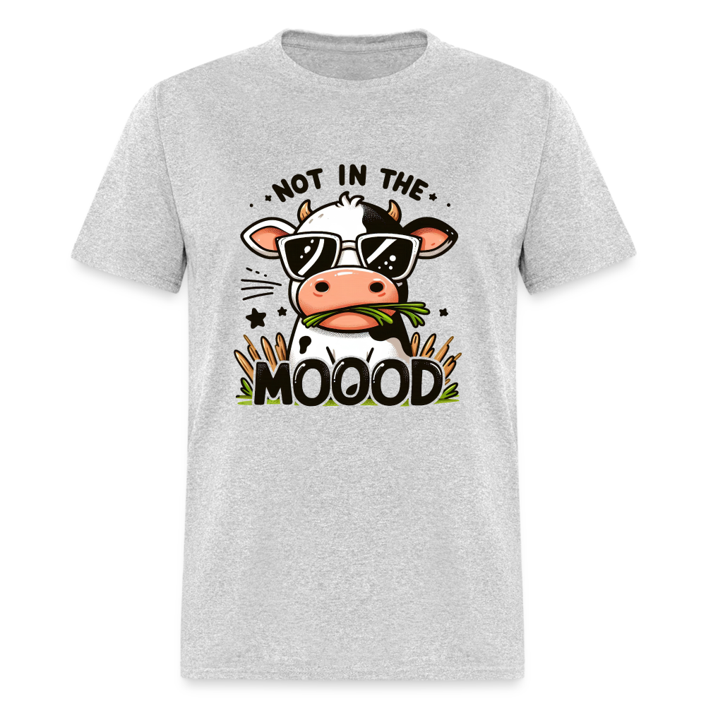 Not In The Mood (with Funny Cute Cow Design) T-Shirt Color: heather gray
