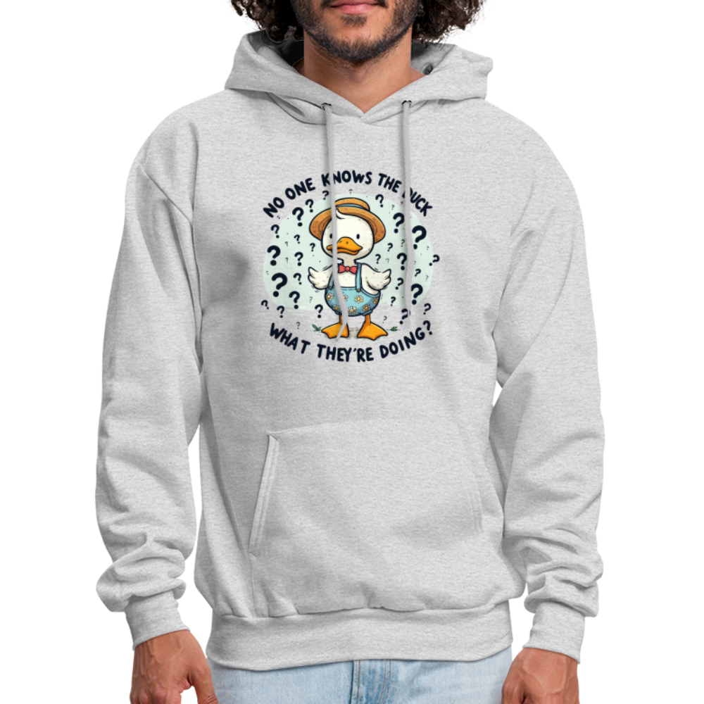 No One Knows The Duck What They're Doing Hoodie Color: white