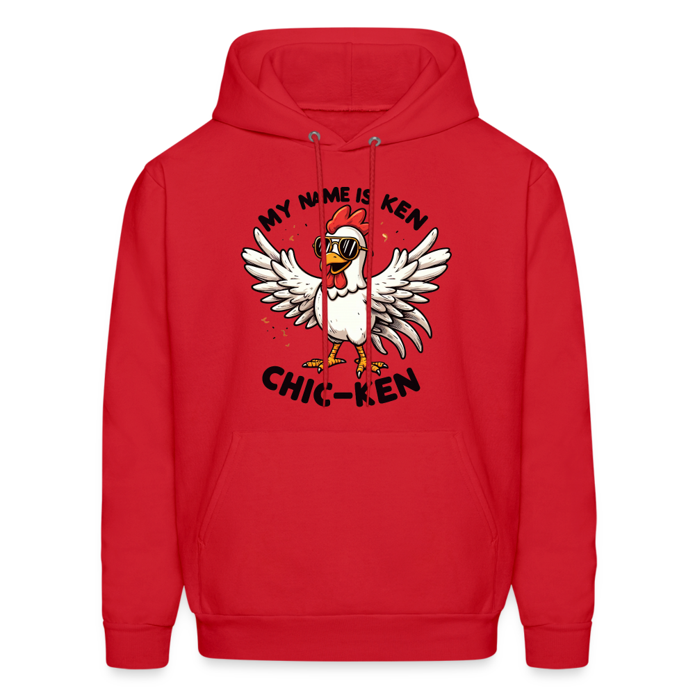 My Name is Ken (Chic - Ken) Hoodie Color: red