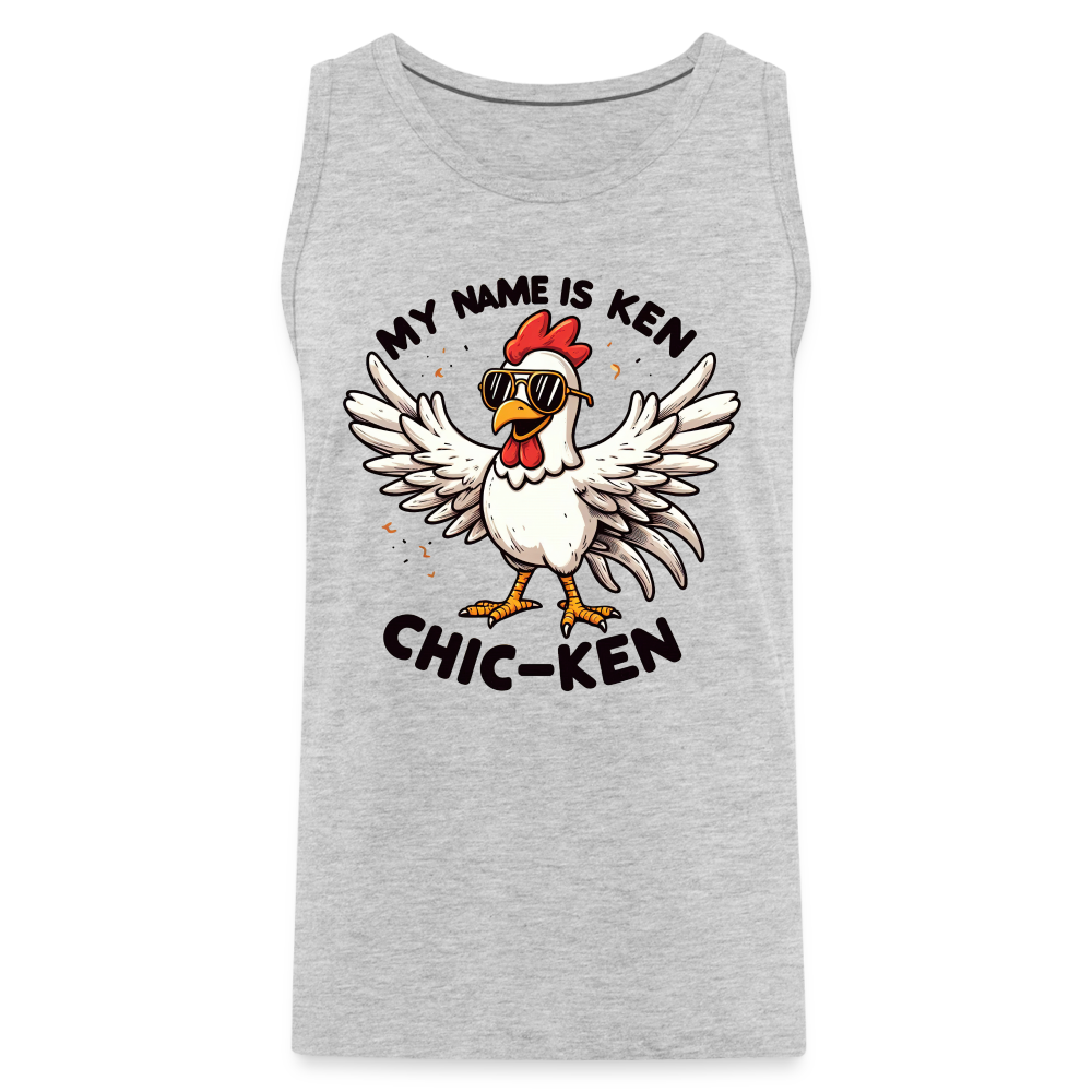 My Name is Ken (Chic - Ken) Men’s Premium Tank Top Color: heather gray