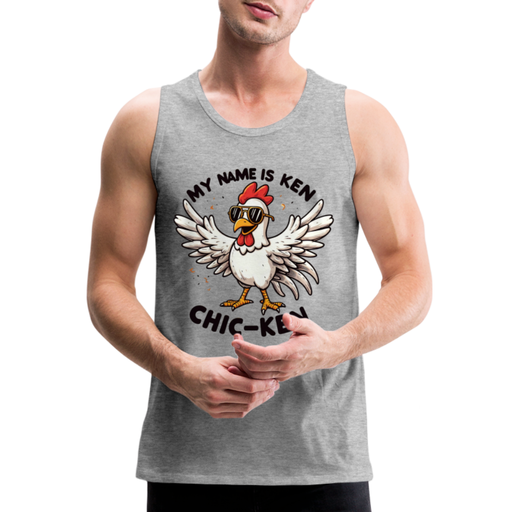 My Name is Ken (Chic - Ken) Men’s Premium Tank Top Color: heather gray