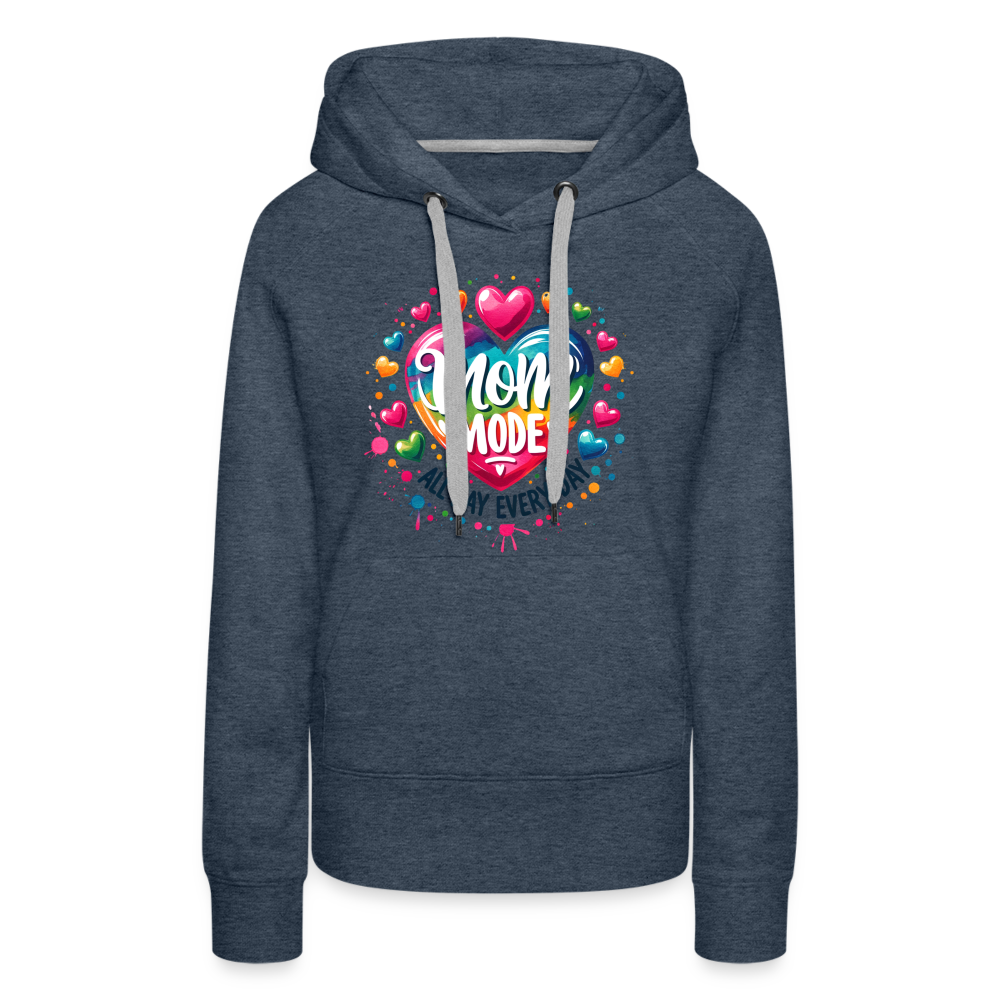 Mom Mode All Day Every Day Women’s Premium Hoodie Color: white