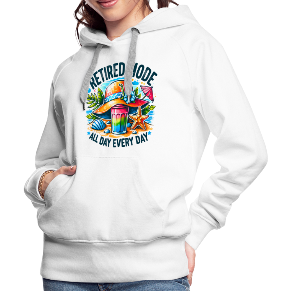 Retired Mode Women’s Premium Hoodie (All Day Every Day) Color: white
