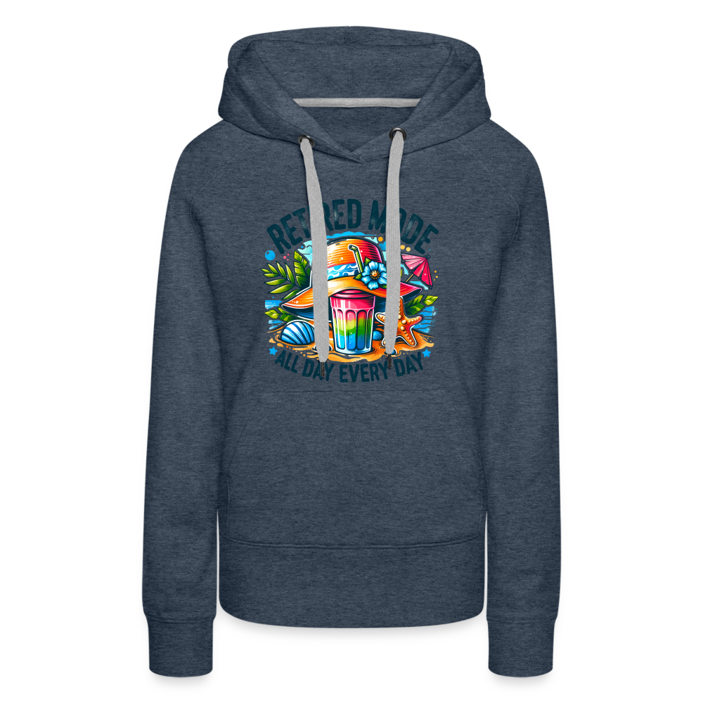 Retired Mode Women’s Premium Hoodie (All Day Every Day) Color: heather denim
