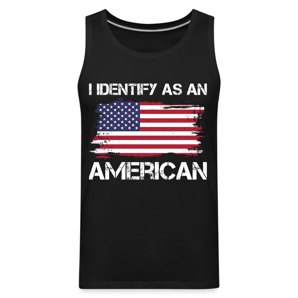 I Identify as an American Men’s Premium Tank Top Color: black