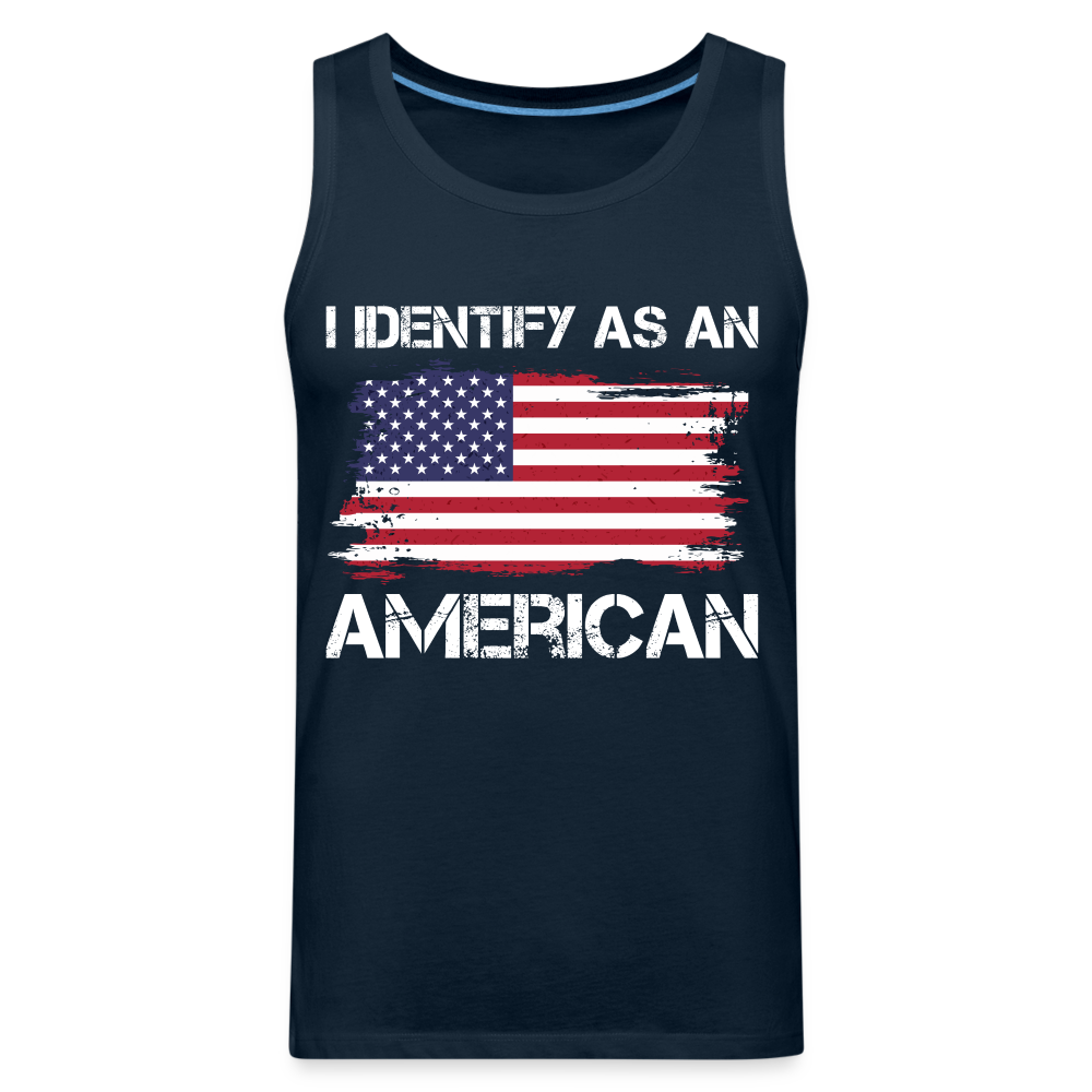 I Identify as an American Men’s Premium Tank Top Color: deep navy