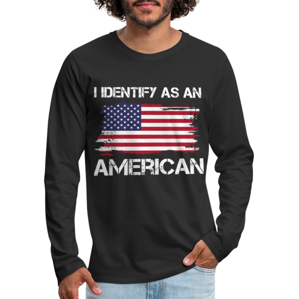 I Identify as an American Men's Premium Long Sleeve T-Shirt Color: black