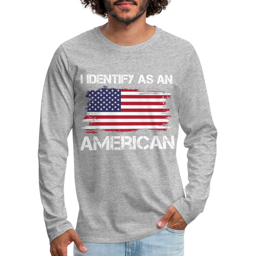 I Identify as an American Men's Premium Long Sleeve T-Shirt Color: charcoal grey
