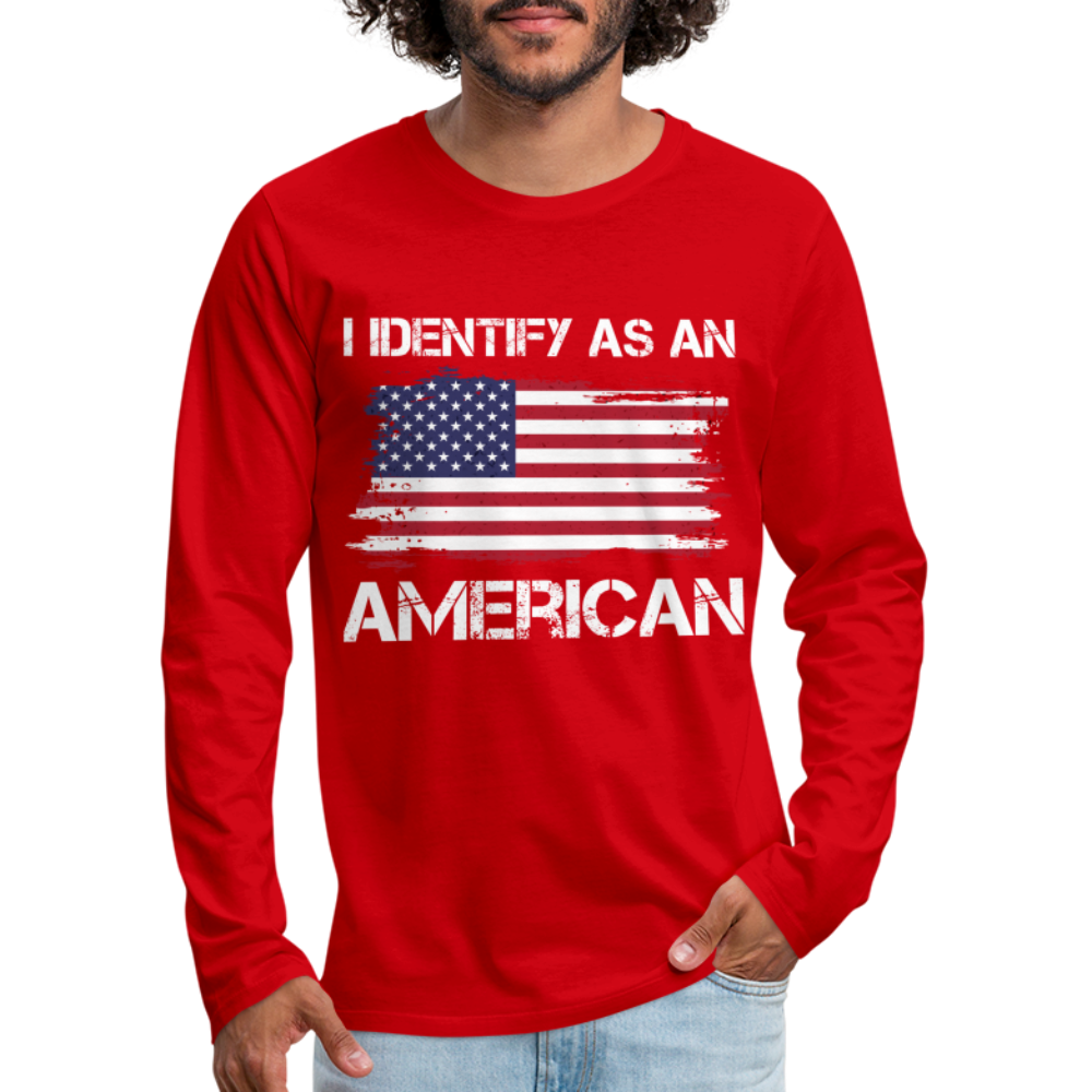I Identify as an American Men's Premium Long Sleeve T-Shirt Color: red