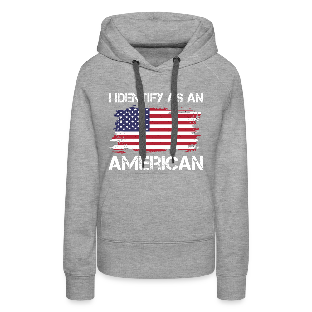 I Identify as an American Women’s Premium Hoodie Color: heather denim