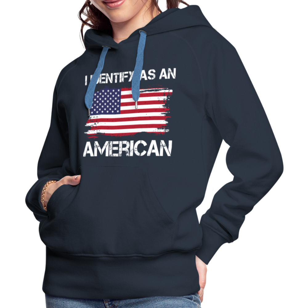 I Identify as an American Women’s Premium Hoodie Color: heather denim
