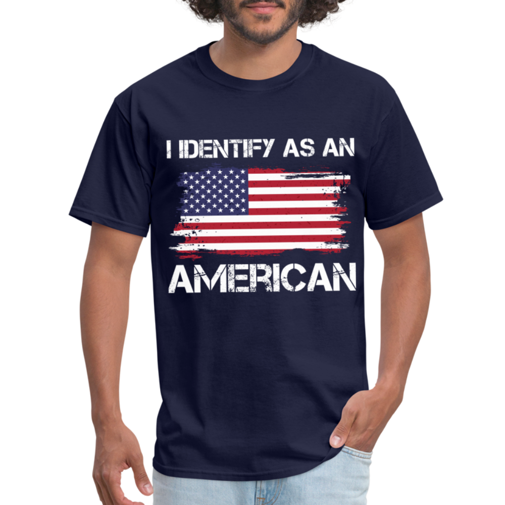 I Identify as an American T-Shirt Color: navy