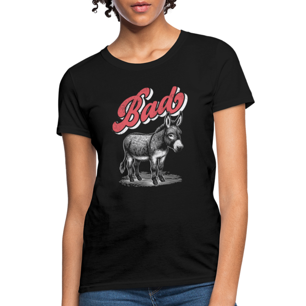 Funny Bad Ass (Donkey) Women's Contoured T-Shirt Color: black