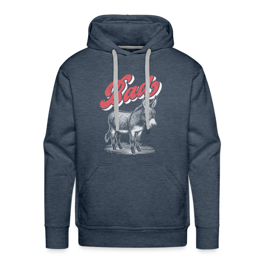 Funny Bad Ass (Donkey) Men’s Premium Hoodie Color: heather denim
