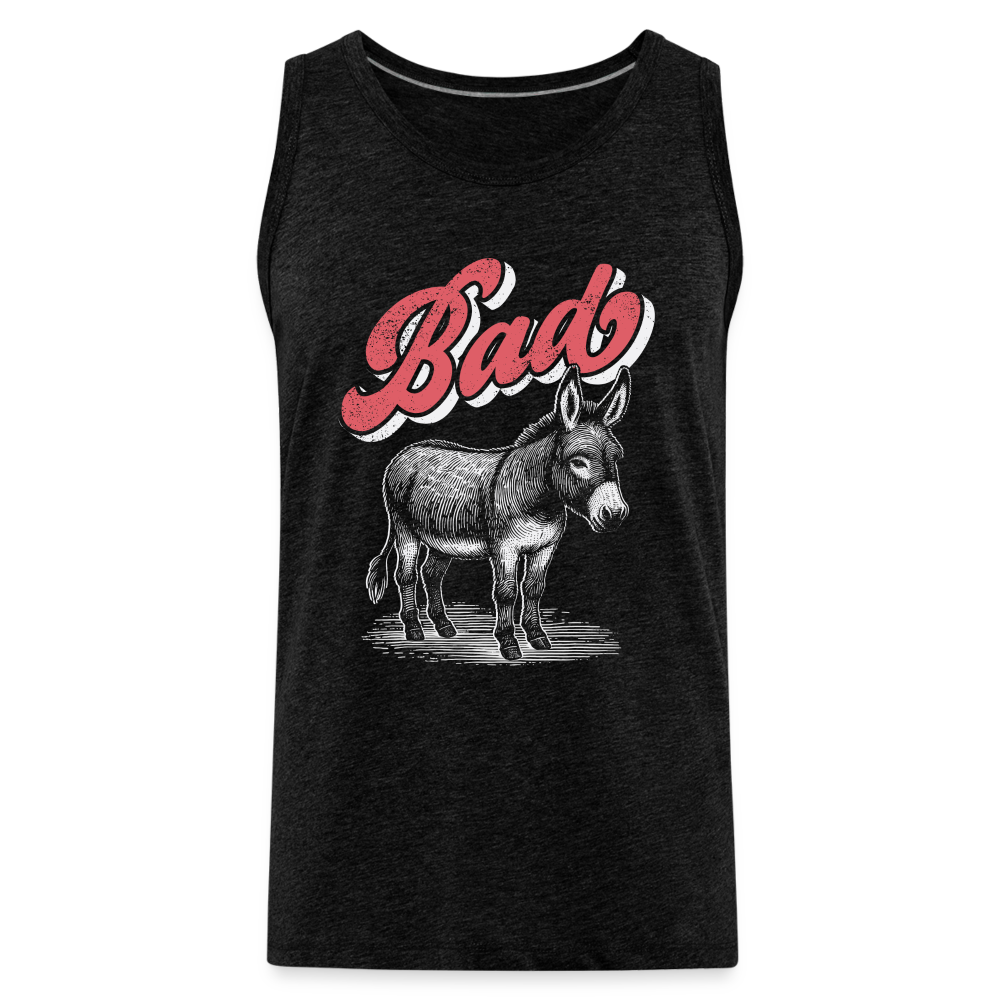 Funny Bad Ass (Donkey) Men’s Premium Tank Top Color: charcoal grey