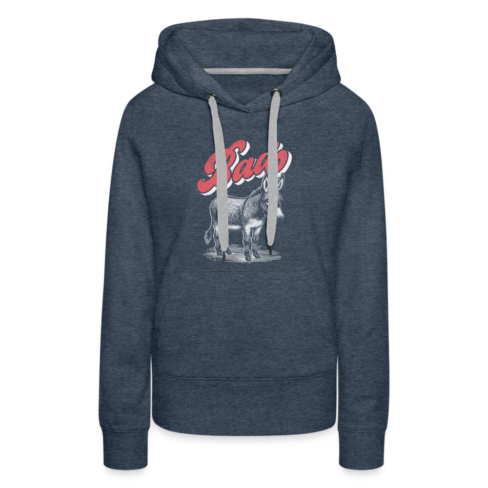 Funny Bad Ass (Donkey) Women’s Premium Hoodie Color: heather denim