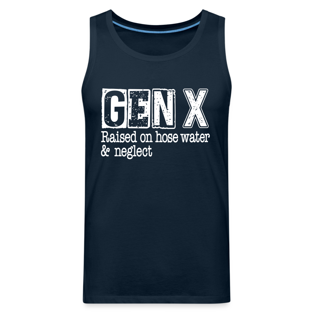 GEN X Men’s Premium Tank Top (Raised on hose water & neglect) Color: deep navy