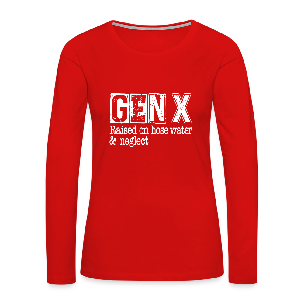 GEN X Women's Premium Long Sleeve T-Shirt (Raised on hose water & neglect) Color: charcoal grey