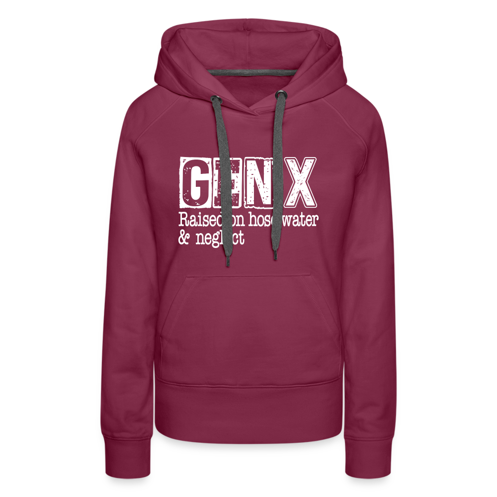 GEN X Women’s Premium Hoodie (Raised on hose water & neglect) Color: burgundy
