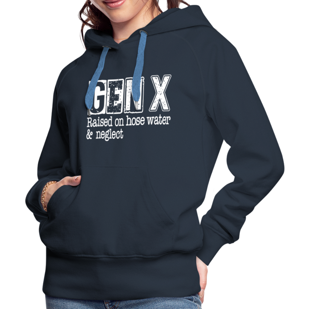 GEN X Women’s Premium Hoodie (Raised on hose water & neglect) - navy