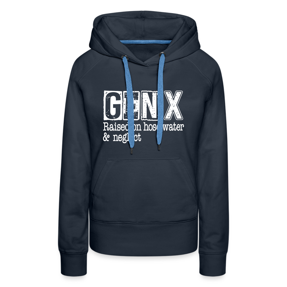GEN X Women’s Premium Hoodie (Raised on hose water & neglect) Color: navy