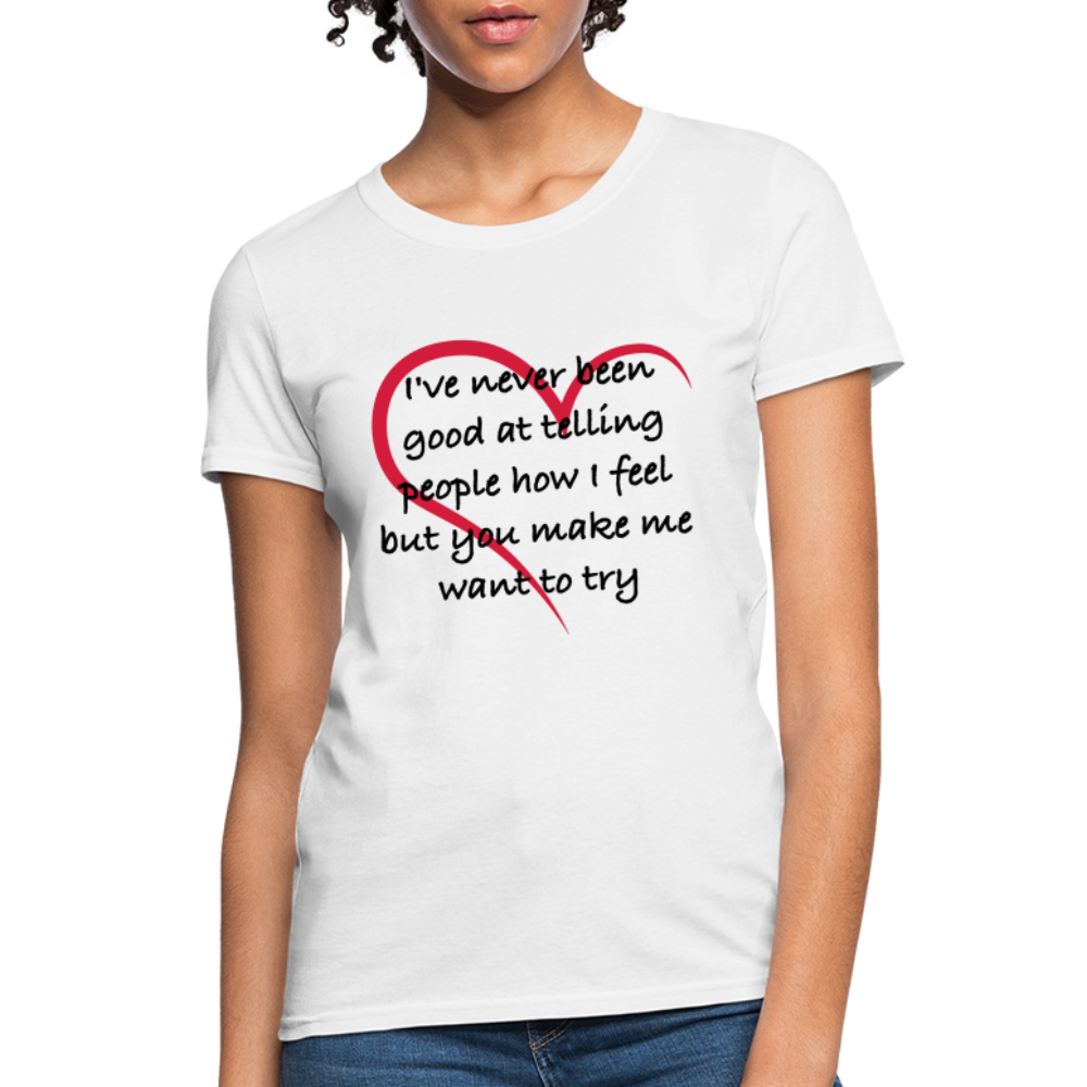 Telling People How I Feel Women's Contoured T-Shirt (Loving Relationship) Color: pink
