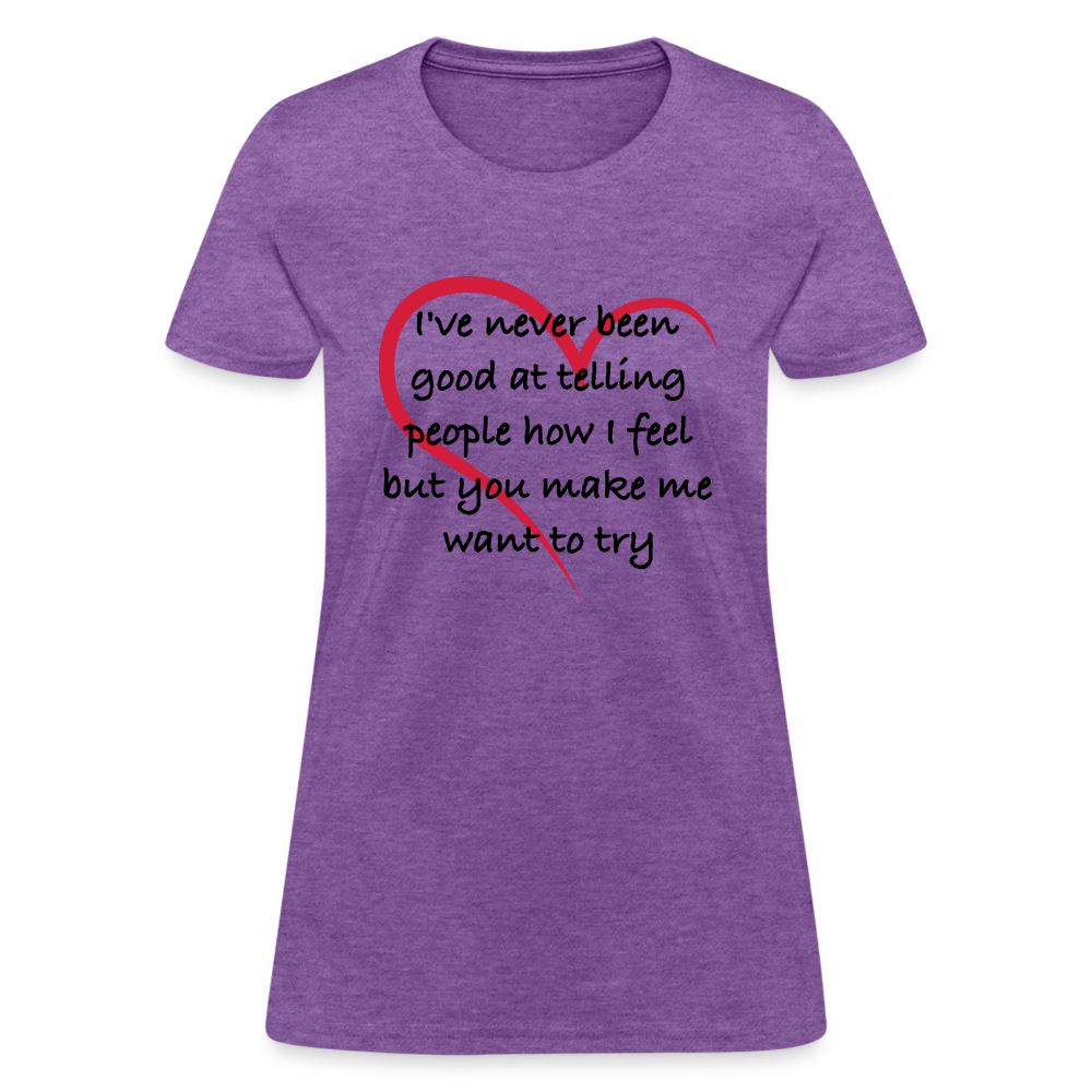 Telling People How I Feel Women's Contoured T-Shirt (Loving Relationship) Color: pink