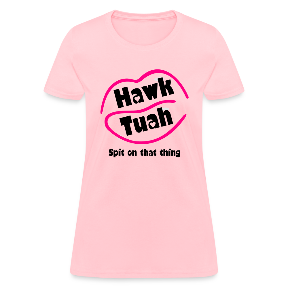 Hawk Tauh Women's Contoured T-Shirt (Spit on That Thing) Color: white