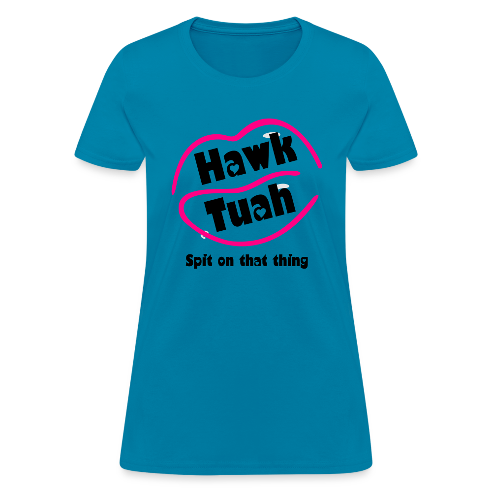 Hawk Tauh Women's Contoured T-Shirt (Spit on That Thing) Color: white