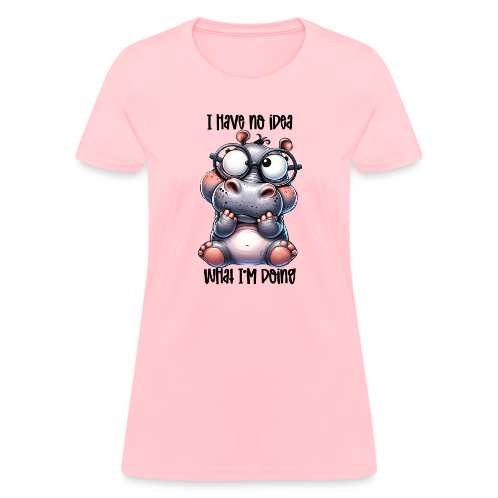 I Have No Idea What I'm Doing Women's Contoured T-Shirt Color: heather gray