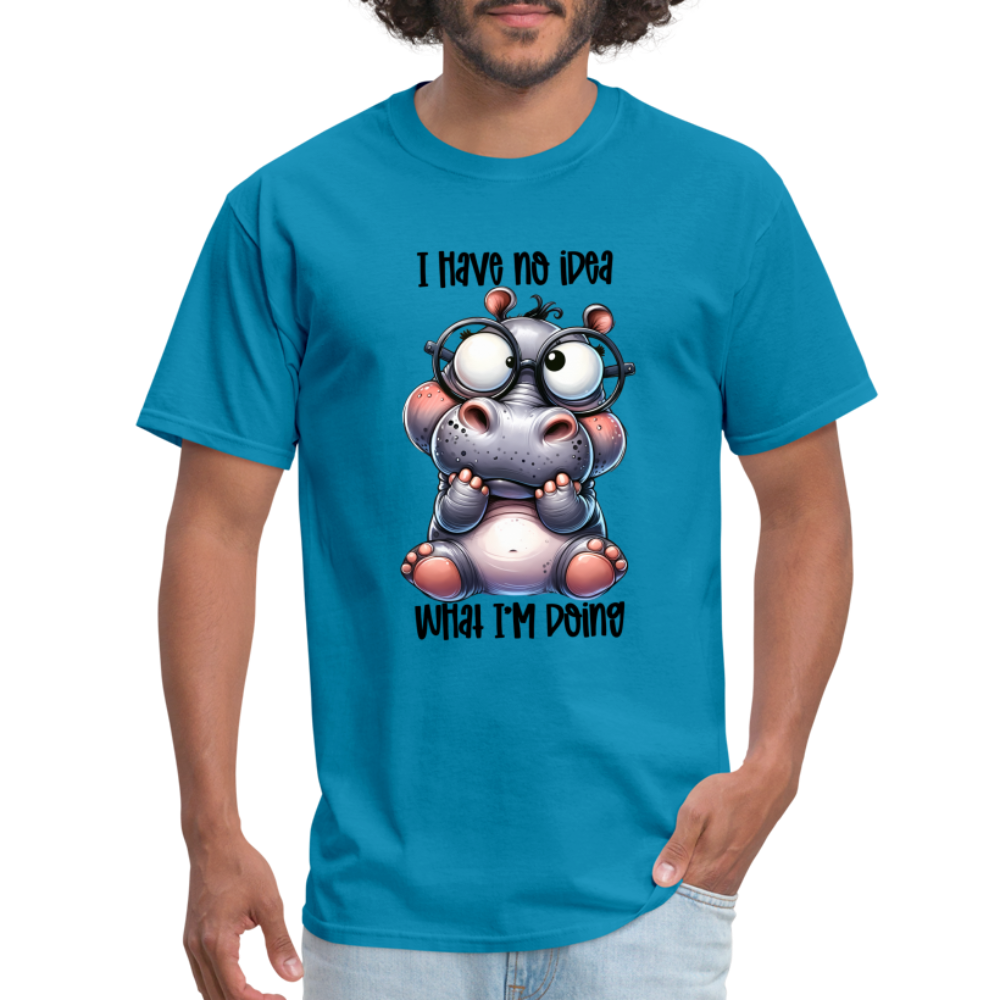 I Have No Idea What I'm Doing T-Shirt Color: powder blue