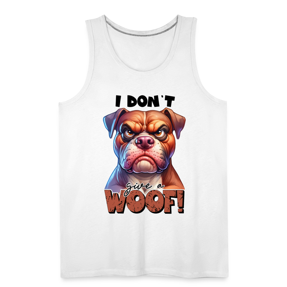 I Don't Give a Woof (Grump Dog with Attitude) Men’s Premium Tank Top Color: white