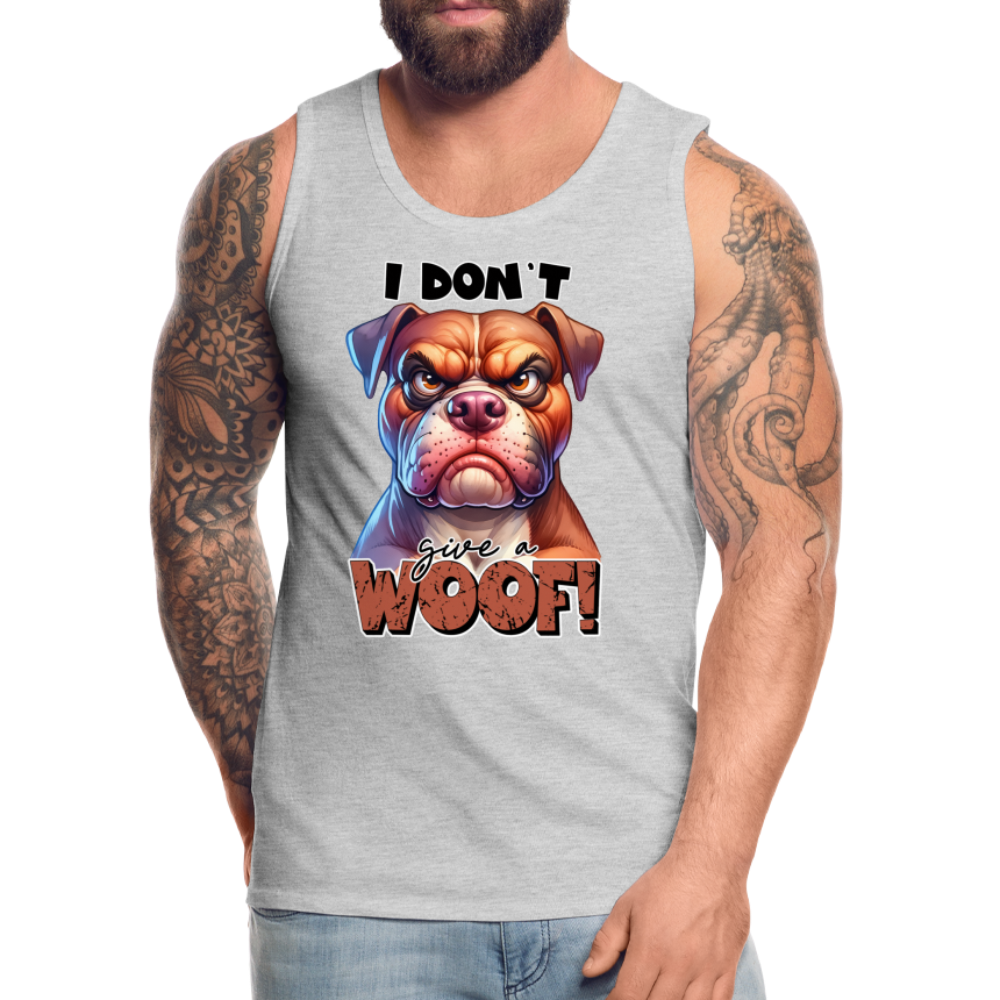 I Don't Give a Woof (Grump Dog with Attitude) Men’s Premium Tank Top - heather gray