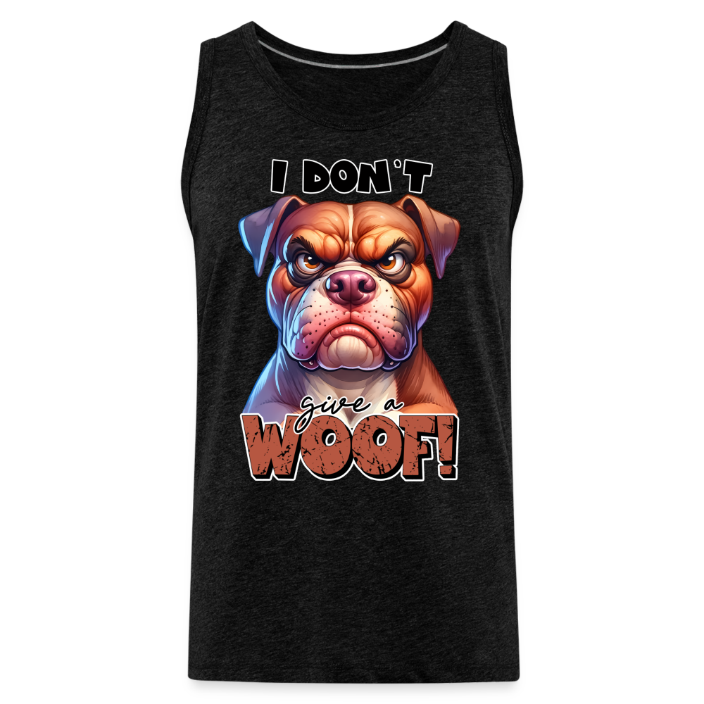 I Don't Give a Woof (Grump Dog with Attitude) Men’s Premium Tank Top Color: charcoal grey