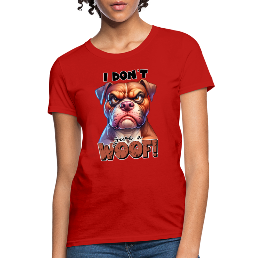 I Don't Give a Woof (Grump Dog with Attitude) Women's Contoured T-Shirt Color: pink