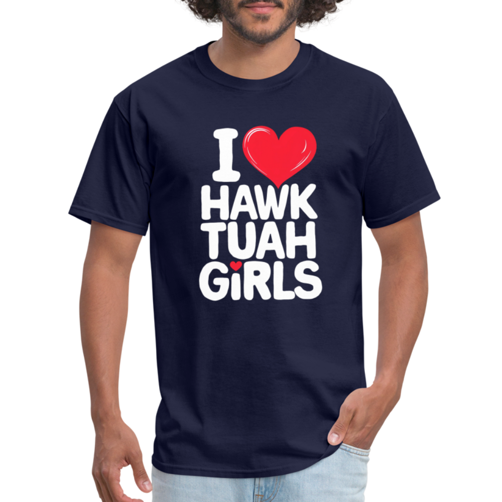 I Love Hawk Tuah Girls T-Shirt Color: navy