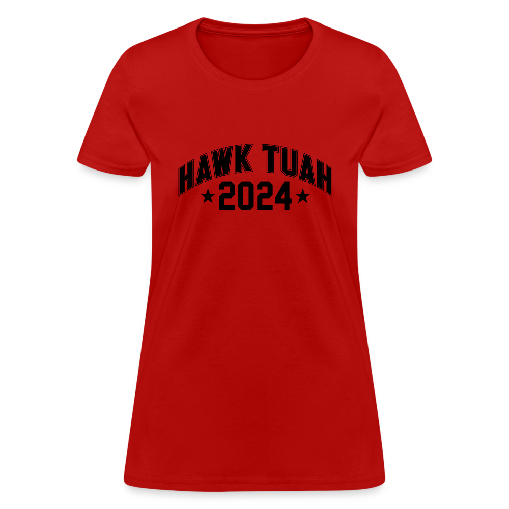 Hawk Tuah Women's Contoured T-Shirt (2024) Color: red