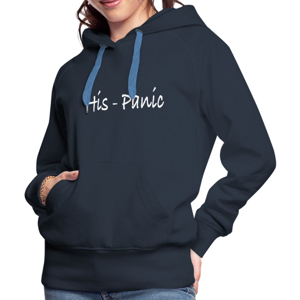 His - Panic Women’s Premium Hoodie (Hispanic Women) - navy
