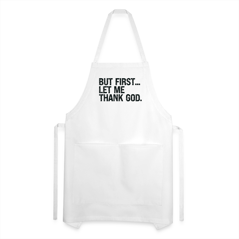 But First Let Me Thank God Adjustable Apron Color: charcoal