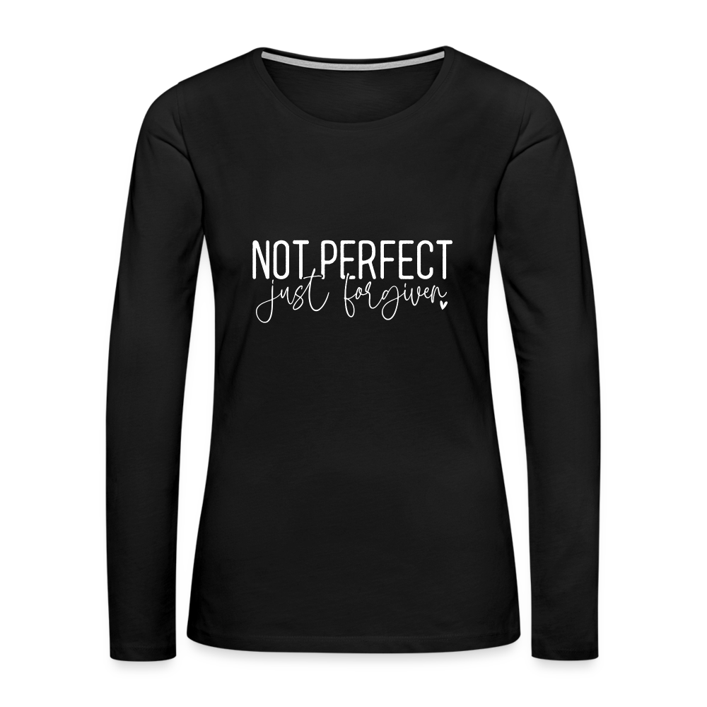 Not Perfect Just Forgiven Women's Premium Long Sleeve T-Shirt Color: black