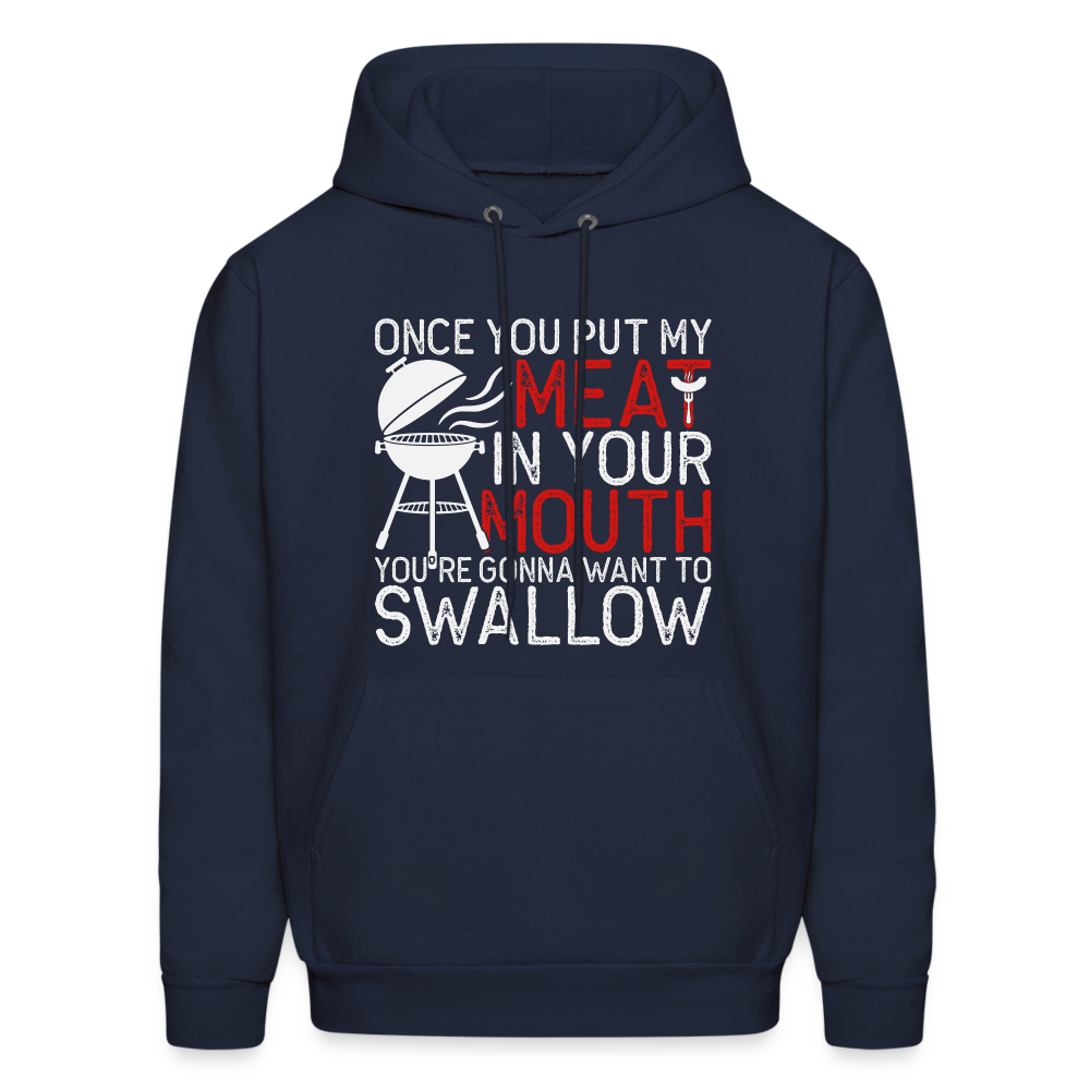 My Meat In Your Mouth (BBQ Humor) Hoodie - navy