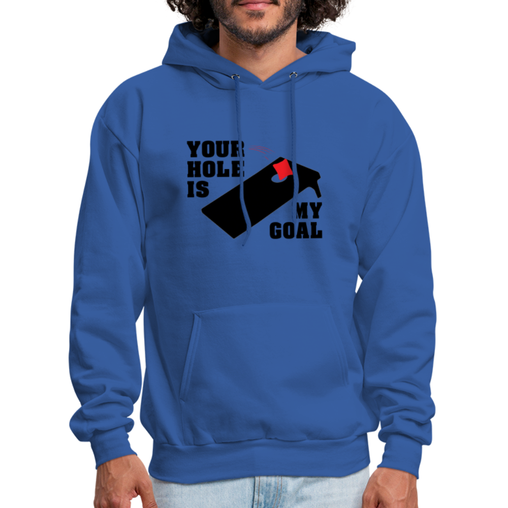 Your Hole Is My Goal (Cornhole) Hoodie - royal blue