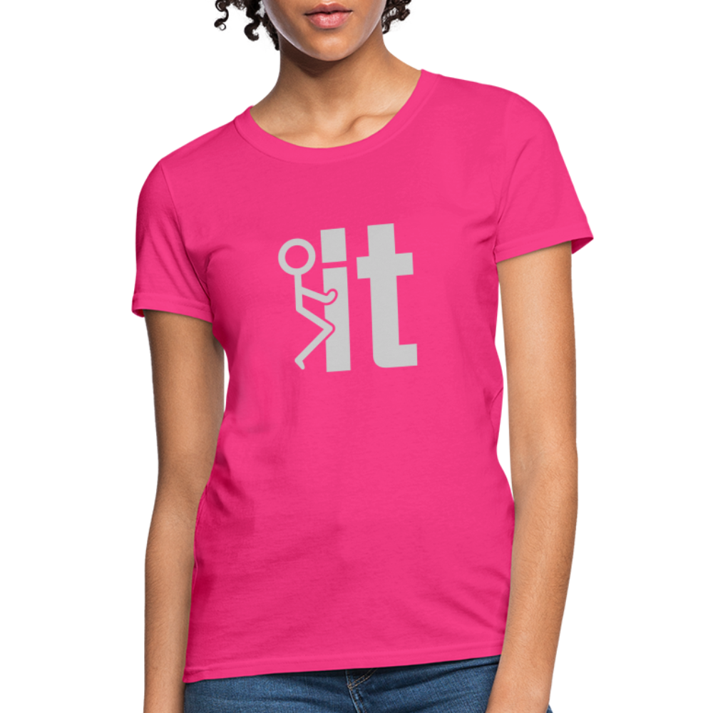 F it Women's T-Shirt (Funny & Carefree) - fuchsia