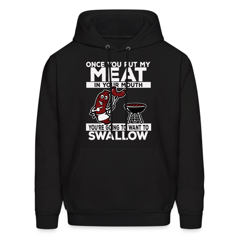 You're Going to Want to Swallow My Meat (BBQ Grilling Adult Humor) T-Shirt - black