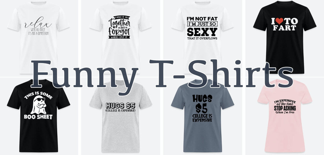 Funny T-Shirts