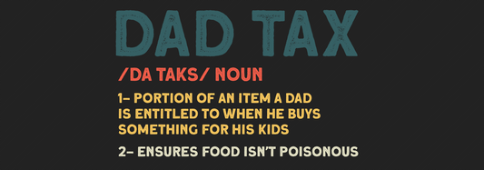 Guide to the Dad Tax